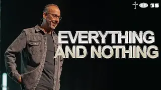 Everything and Nothing | Series: Great Stories - Steve Abraham