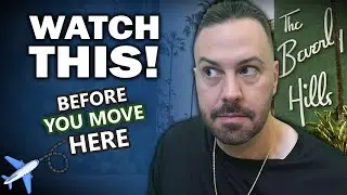 What You MUST Know Before Moving to Beverly hills California  | Top 5 Tips
