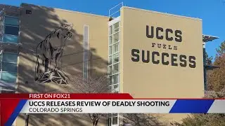 Independent review of UCCS response to deadly shooting