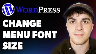 How to Change Menu Font Size in Wordpress (Full 2025 Guide)