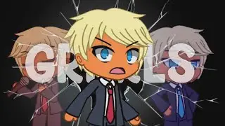 GRRRLS Meme || Gacha Life 