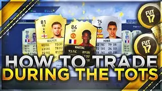 *NEW* | HOW TO TRADE DURING THE TOTS | ULTIMATE TRADING GUIDE (Fifa 17)