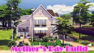 The Sims 4 House Build | Mother's Day Build by YusiSims