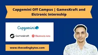Capgemini Off Campus | GamesKraft and Elctronic Internship | Latest Jobs | The Coding Bytes