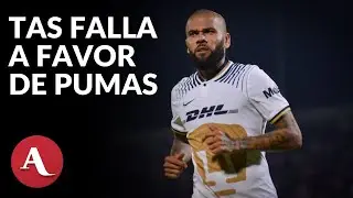 TAS valida la rescisi&oacute;n de contrato de Pumas con Dani Alves
