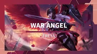 War Angel by Freya | MLBB Hype Song Playlist