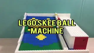 LEGO SKEE BALL MACHINE