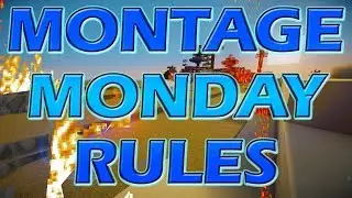 Montage Monday Rules
