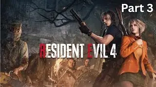RESIDENT EVIL 4 REMAKE - Professional Mode - Walkthrough - Part 3