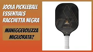 RECENSIONE (2026) : JOOLA Pickleball Essentials Racchetta Negra. DETTAGLI