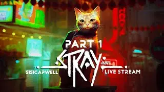 Stray / Live stream / Прохождение / Part 1 / PS5