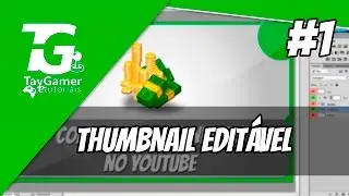 Thumbnail edit&aacute;vel [Miniatura] - Photoshop#1