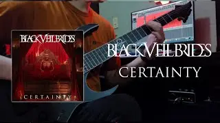 Black Veil Brides - Certainty (Guitar Cover & Tabs)