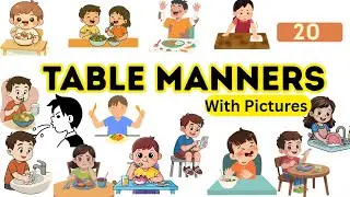 Table Manners || Good Habits At The Table || Table Manners For Kids || Etiquette Lesson