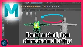 Transfer weights and rig from character to another Maya | 2021