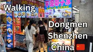 Walking Tour Dongmen Shenzhen China!🇨🇳