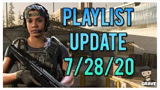 😉Modern Warfare Playlist Update 7/28/20