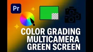 Premiere Pro Tutorial: Color Grading, Multicamera, Green Screen, LUTs & Color Matching Course 07