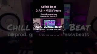 Beatmaking🎹Chill Virtual Beat G.P.S PUbeats&times;MSSVbeats Collab Beat Coming soon&hellip;
