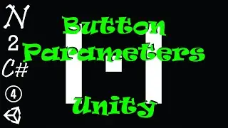 Unity3D How to Use Button Parameters (Journal)