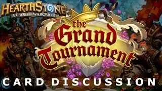 New Hearthstone Expansion! The Grand Tournament! 16 New Cards Discussion!