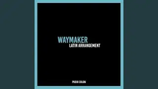 Waymaker