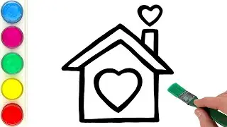 House Heart Drawing, Painting and Coloring for Kids & Toddlers | How to Draw Step by Step