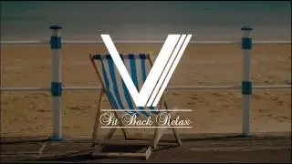 VVish - Sit Back Relax