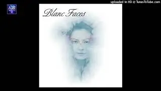 BLANC FACES - we will rise