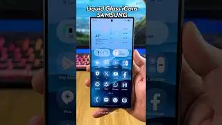 iOS 26 Liquid Glass Icons on Samsung One UI 7