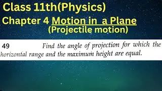 Find the angle of projection for which the horizontal range and the maximum height are equal.