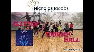 GLITTER Todrick Hall Dance Fitness