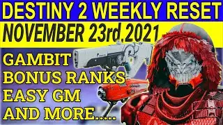 Destiny 2 Weekly Reset For November 23rd, 2021- Gambit Bonus Ranks & Easy GM Nightfall (Season 15)