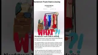 NORDSTROM TRUNK CLUB IS CLOSING!!! 🤯