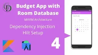 Dependency Injection with Hilt - Budget Application with Room Library & MVVM Architecture Android