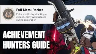 Full Metal Racket - Honkai Star Rail v1.3: скрытое руководство по достижениям