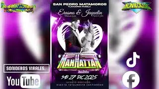 💯Sonido MANHATTAN en san pedro matamoros PUEBLA .. Acariciarme SALSA♥️ 27-12-25