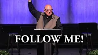 Follow Me! | Sermons with Pastor Lowell Perkins | FirstAssembly JC