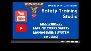 MCAF Quantico Safety Training Program -  MCSMS 
