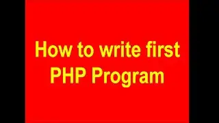 How to Create First PHP Program using Notepad and WAMP