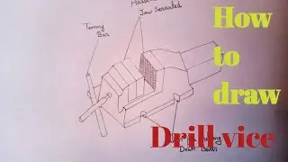 How to draw Drill vice /free hand iti engineering drawing /draw step by step