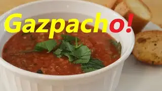 The Easiest Gazpacho Recipe | Blender to Bowl!