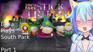South Park [ Part 1 ] Guys Meet My Family And Friends