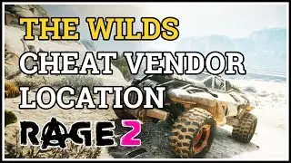 Rage 2 Cheat Vendor Location The Wilds Mangoo the Unborn
