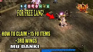 How to Claim +15 FO items & 3rd Wings for FREE - MU Danki (Filipino)