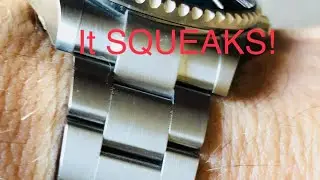Brand new Rolex bracelet squeaks! Rolex Submariner, Rolex Daytona, Rolex GMT all subject to squeaks
