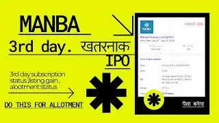 Manba finance IPO 3rd day 💸🤑🤑💸💸🤑allotment listing gain, subscription status Money double