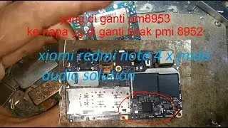 #20 xiomi note4 x (mido) audio solution ..change pm8953