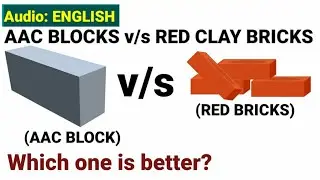 AAC Block vs Bricks | Which is Best? 2021 | AAC blocks | AAC Bricks | Basic knowledge | civil tutor