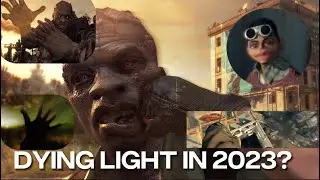 Playing Dying Light in 2023 (Part 1)